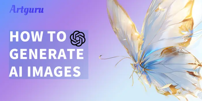 How to Generate AI Images Step by Step in 2025 (GPT-4o & Free Alternative)