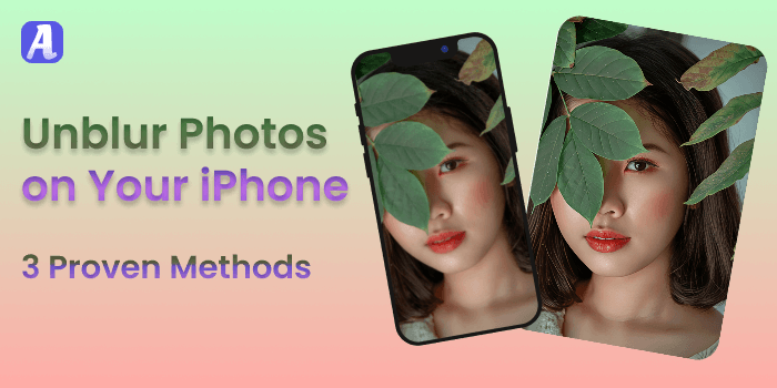 How to Unblur a Picture on iPhone